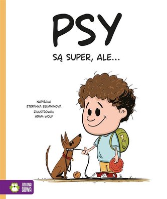 Psy są super, ale…
