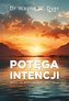 Potęga intencji