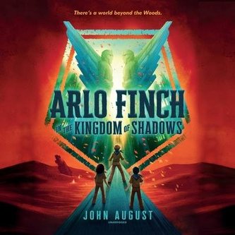 Arlo Finch in the Kingdom of Shadows