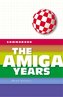 Commodore: The Amiga Years