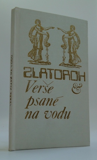 Zlatoroh - Verše psané na vodu
