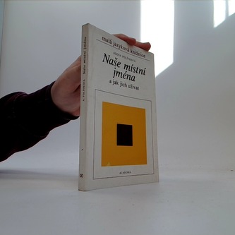 Naše místní jména a jak jich užívat
