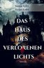Das Haus des verlorenen Lichts