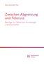 Zwischen Abgrenzung und Toleranz