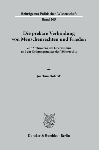 Die prekäre Verbindung von Menschenrechten und Frieden.