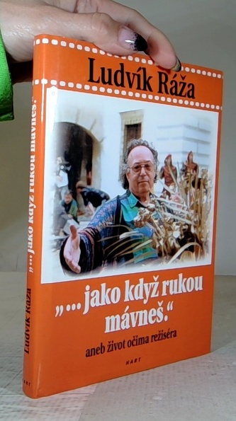 "...jako rukou mávneš."