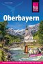 Reise Know-How Reiseführer Oberbayern
