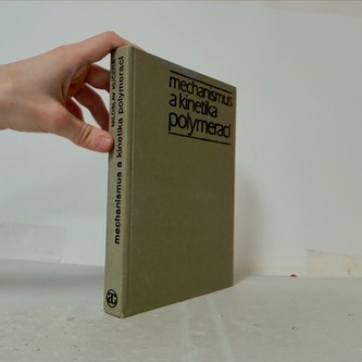 Mechanismus a kinetika polymerací