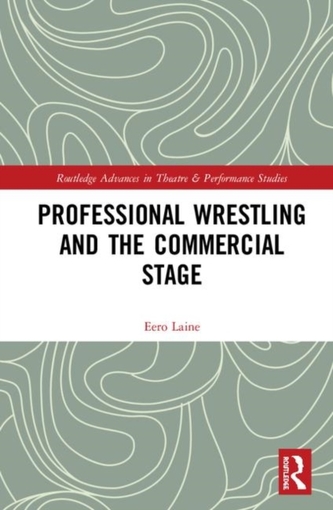 Professional Wrestling and the Commercial Stage