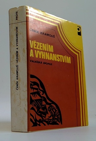 Vězením a vyhnanstvím