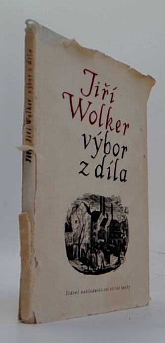 Jiří Wolker - výbor z díla
