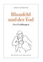 Blumfeld und der Tod