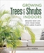 Growing Trees and Shrubs Indoors