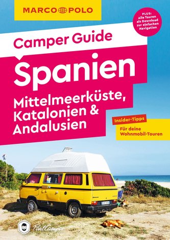 MARCO POLO Camper Guide Spanien - Mittelmeerküste, Katalonien & Andalusien