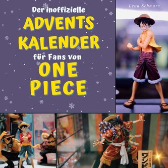 Der inoffizielle Adventskalender  für Fans von  One Piece