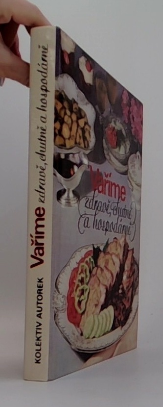 Vaříme zdravě,chutně a hospodárně