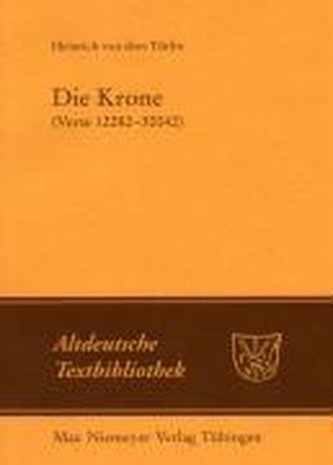 Die Krone (Verse 12282-30042)