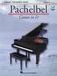 Pachelbel: Canon in D: Concert Performer Series