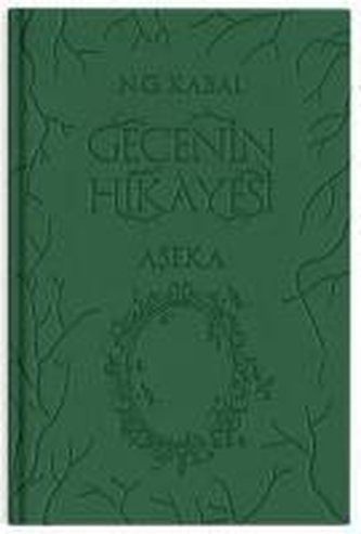 Gecenin Hikayesi - Aseka - Deri Kapak, Ciltli