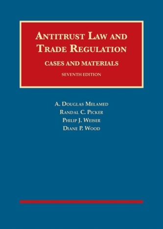 Antitrust Law and Trade Regulation, Cases and Materials