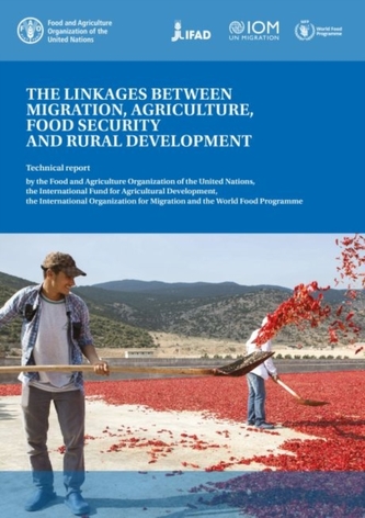 The linkages between migration, agriculture, food security and rural development