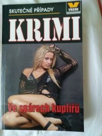 Ve spárech kuplířů skutečné kriminální případy