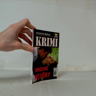 skutečné případy krimi - hrozivé nevěry