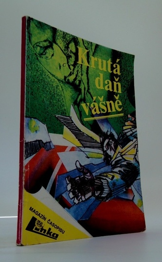 krutá daň vášně