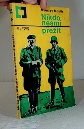 Nikdo nesmí přežít