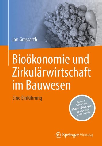 Bioökonomie und Zirkulärwirtschaft im Bauwesen