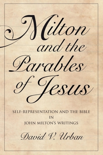 Milton and the Parables of Jesus