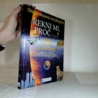 Řekní mi, proč? 1000 otázek a odpovědí