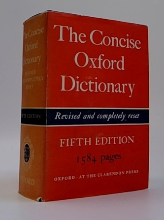 The Concise Oxford Dictionary (5th edition)