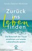 Zurück ins Leben finden
