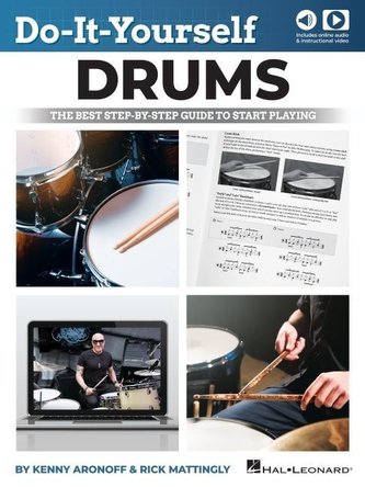 Do-It-Yourself Drums: The Best Step-By-Step Guide to Start Playing - Book with Online Audio and Instructional Video by Kenny Aro