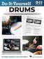 Do-It-Yourself Drums: The Best Step-By-Step Guide to Start Playing - Book with Online Audio and Instructional Video by Kenny Aro