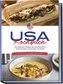 USA Kochbuch: Die leckersten Rezepte der amerikanischen Küche für jeden Geschmack und Anlass - inkl. Fingerfood, Desserts, Dips