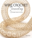 Wire Crochet Jewelry