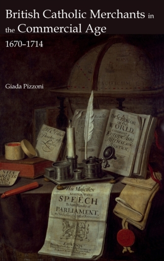 British Catholic Merchants in the Commercial Age