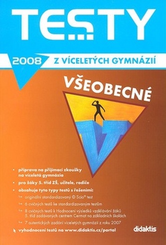Testy z víceletých gymnázií všeobecné znalosti 2008