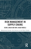 Risk Management in Supply Chains