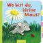 Wo bist du, kleine Maus?