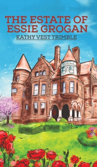 The Estate of Essie Grogan