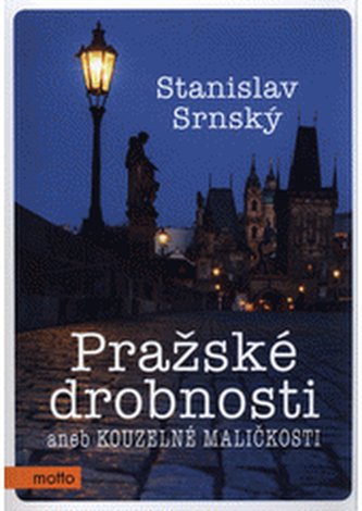 Pražské drobnosti aneb Kouzelné maličkosti