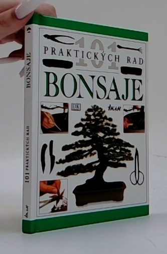 101 praktických rad Bonsaje