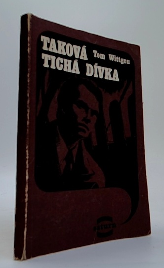 Taková tichá dívka