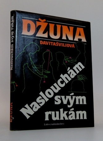 Naslouchám svým rukou