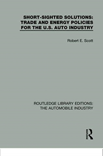 Short Sighted Solutions: Trade and Energy Policies for the US Auto Industry