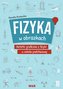 Fizyka w obrazkach notatki graficzne z fizyki w szkole podstawowej