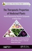 The Therapeutic Properties of Medicinal Plants